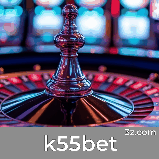 k55bet: Apostas esportivas especializadas no Brasil
